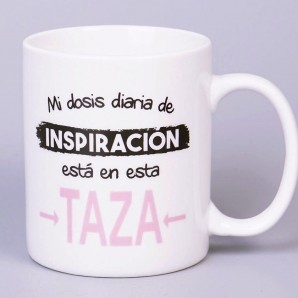 Taza con Frase "Mi Dosis Diaria de inspiración está en esta Taza"